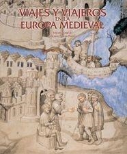 VIAJES Y VIAJEROS EN LA EUROPA MEDIEVAL | 9788497853897 | NOVOA PORTELA,FELICIANO