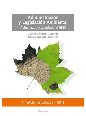 ADMINISTRACION Y LEGISLACION AMBIENTAL | 9788490316191 | LOZANO CUTANDA,BLANCA ALLI TURRILLAS,JUAN CRUZ