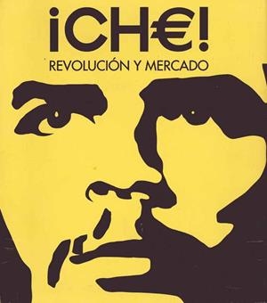 CHE,REVOLUCION Y MERCADO | 9788475068145 | VARIOS AUTORES