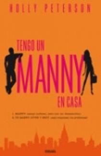 TENGO UN MANNY EN CASA | 9788466631747 | PETERSON,HOLLY