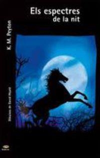 ESPECTRES DE LA NIT | 9788498242454 | PEYTON,K.M.