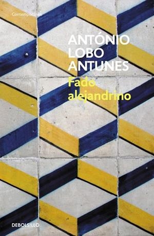 FADO ALEJANDRINO | 9788483464878 | LOBO ANTUNES,ANTONIO