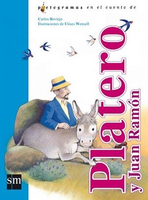PLATERO Y JUAN RAMON (ILUS.ULISES WENSELL) | 9788467507072 | REVIEJO,CARLOS