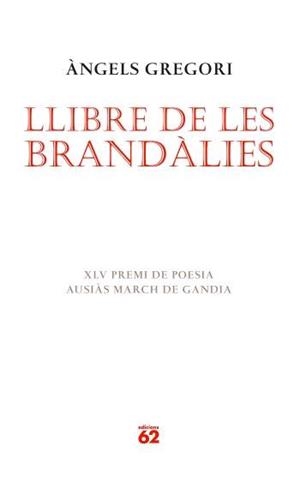 LLIBRE DE LES BRANDALIES | 9788429760514 | GREGORI,ANGELS