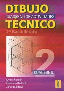 DIBUJO TECNICO BACHILLERATO 2 | 9788495447647 | RENDON GOMEZ,ALVARO REDONDO,ALEJANDRO QUINTANA,JORGE