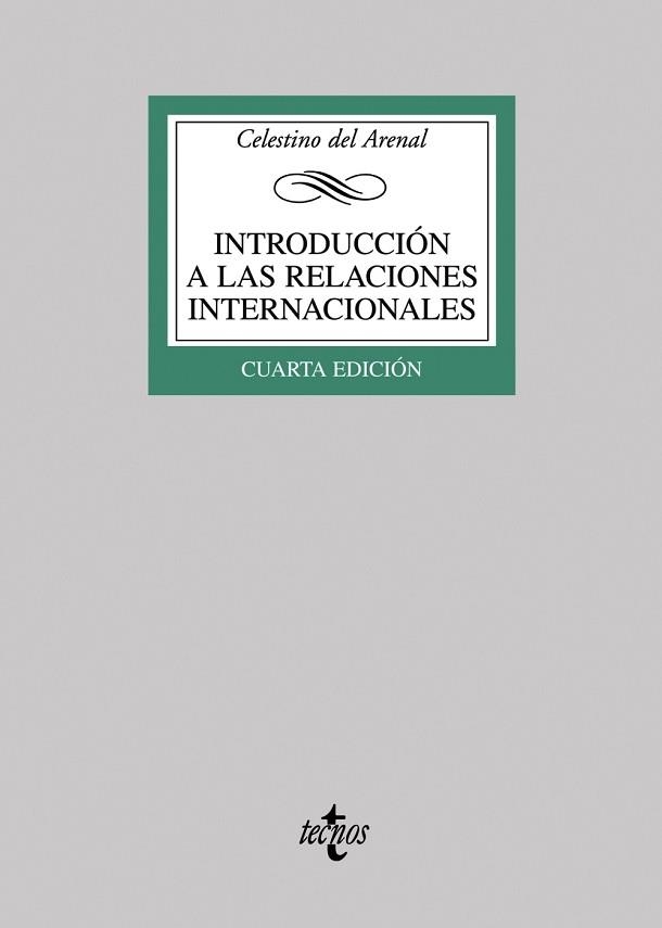 INTRODUCCION A LAS RELACIONES INTERNACIONALES | 9788430945894 | ARENAL,CELESTINO DEL