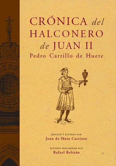 CRONICA DEL HALCONERO DE JUAN II | 9788496467422 | CARRILLO DE HUETE,PEDRO