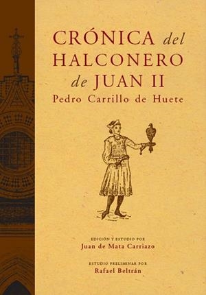 CRONICA DEL HALCONERO DE JUAN II | 9788496467422 | CARRILLO DE HUETE,PEDRO