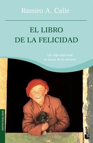 LIBRO DE LA FELICIDAD | 9788427032736 | CALLE,RAMIRO A.