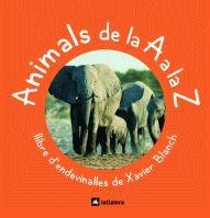 ANIMALS DE LA A A LA Z,LLIBRE D,ENDEVINALLES(LLET.CURSIVA I DE PAL) | 9788424625597 | BLANCH,XAVIER