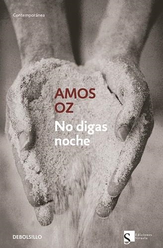 NO DIGAS NOCHE | 9788483460016 | OZ,AMOS (PREMIO PRINCIPE DE ASTURIAS 2007)