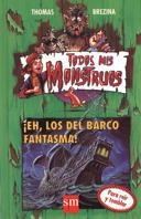 EH LOS DEL BARCO FANTASMA! | 9788434852594 | BREZINA,THOMAS