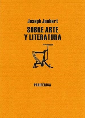 SOBRE ARTE Y LITERATURA | 9788493549282 | JOUBERT,JOSEPH