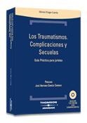 TRAUMATISMOS. COMPLICACIONES Y SECUELAS. GUIA PRACTICA PARA JURISTAS | 9788483554104 | FRAGA GARCIA,HECTOR