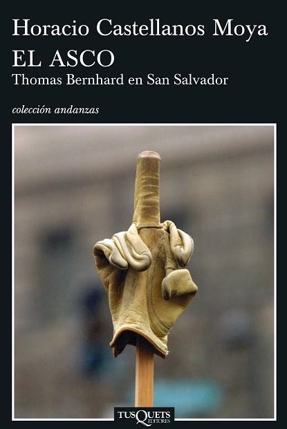 ASCO,THOMAS BERNHARD EN SAN SALVADOR | 9788483830277 | CASTELLANOS MOYA,HORACIO