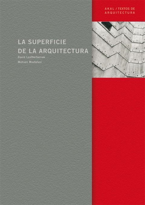 SUPERFICIE DE LA ARQUITECTURA | 9788446023128 | MOSTAFAVI,MOHSEN LEATHERBARROW,DAVID