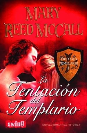 TENTACION DEL TEMPLARIO. LA TRILOGIA TEMPLARIA 1 | 9788496746220 | REED MCCALL,MARY