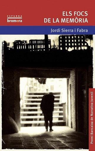 FOCS DE LA MEMORIA | 9788498242621 | SIERRA I FABRA,JORDI  (PREMI NAL.LIT.INFAN.2007)