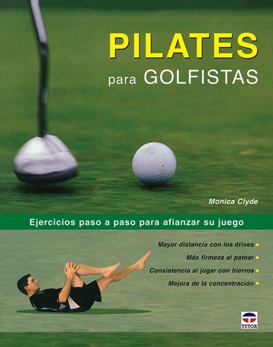 PILATES PARA GOLFISTAS | 9788479026912 | CLYDE,MONICA