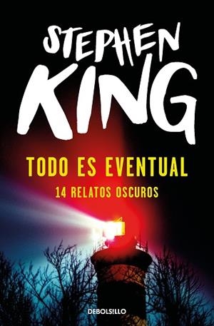 TODO ES EVENTUAL. 14 RELATOS OSCUROS | 9788497934701 | KING,STEPHEN