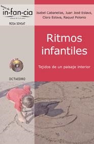 RITMOS INFANTILES. TEJIDOS DE UN PAISAJE INTERIOR | 9788480639224 | CABANELLAS,ISABEL ESLAVA,CLARA ESLAVA,JUAN JOSE POLONIO,RAQUEL