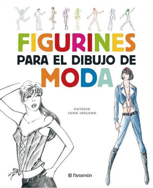 FIGURINES PARA EL DIBUJO DE MODA | 9788434232624 | IRELAND,PATRICK JOHN