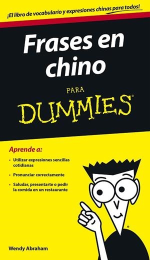FRASES EN CHINO PARA DUMMIES | 9788432902758 | ABRAHAM,WENDY