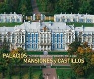 PALACIOS, MANSIONES Y CASTILLOS. NUESTRA HISTORIA VISTA DESDE EL CIELO | 9788497853798 | STIERLIN, HENRI
