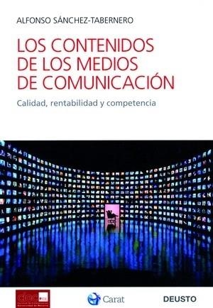CONTENIDOS DE LOS MEDIOS DE COMUNICACION. CALIDAD, RENTABILIDAD Y COMPETENCIA | 9788423426133 | SANCHEZ-TABERNERO,ALFONSO