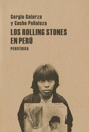 ROLLING STONES EN PERU | 9788493474652 | GALARZA,SERGIO PEÑALOZA,CUCHO