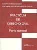 PRACTICUM DE DERECHO CIVIL. PARTE GENERAL | 9788498491937 | SERRANO MOLINA,ALBERTO RUIZ DE HUIDOBRO DE CARLOS,JOSE Mª