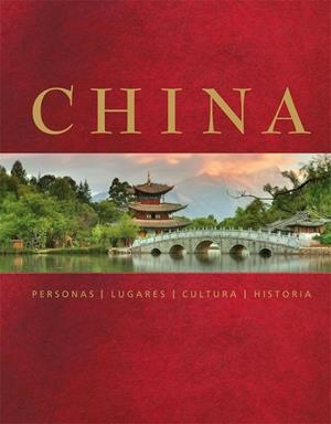 CHINA. PERSONAS LUGARES CULTURA E HISTORIA | 9788446028321