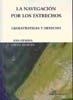 NAVEGACION POR LOS ESTRECHOS. GEOESTRATEGIA Y DERECHO | 9788498492071 | LOPEZ MARTIN,ANA GEMMA