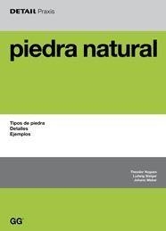 PIEDRA NATURAL. TIPOS DE PIEDRA, DETALLES, EJEMPLOS | 9788425221835 | HUGUES,THEODOR STEIGER,LUDWIG WEBER,JOHANN
