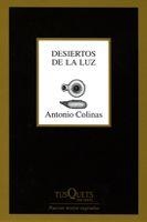 DESIERTOS DE LA LUZ | 9788483830727 | COLINAS,ANTONIO