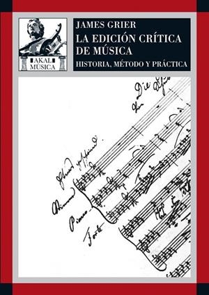 EDICION CRITICA DE MUSICA HISTORIA METODO Y PRACTICA | 9788446023982 | GRIER,JAMES