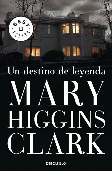 UN DESTINO DE LEYENDA | 9788497934985 | HIGGINS CLARK,MARY