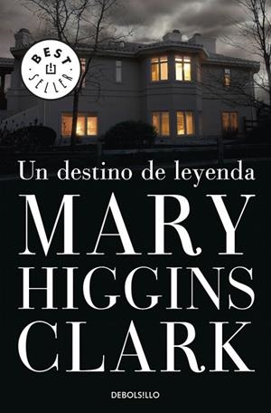 UN DESTINO DE LEYENDA | 9788497934985 | HIGGINS CLARK,MARY