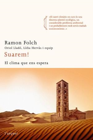 SUAREM! EL CLIMA QUE ENS ESPERA | 9788496499843 | FOLCH,RAMON