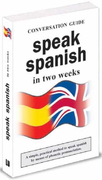 SPEAK SPANISH IN TWO WEEKS | 9788496865280 | ANÓNIMO