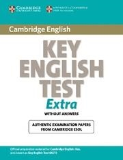 KET EXAMINATION PAPERS. KEY ENGLISH TEST EXTRA WITHOUT ANSWERS | 9780521714334 | CAMBRIDGE ESOL