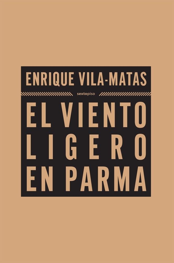 VIENTO LIGERO EN PARMA | 9788493520458 | VILA-MATAS,ENRIQUE