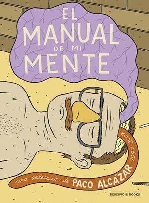 MANUAL DE MI MENTE. 1997-2007,COMIC | 9788439721154 | ALCAZAR,PACO