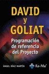 DAVID Y GOLIAT. PROGRAMACION DE REFERENCIA DEL PROYECTO | 9788478978762 | DIAZ MARTIN,ANGEL