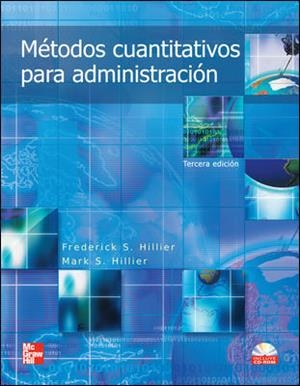METODOS CUANTITATIVOS PARA ADMINISTRACION | 9789701065327 | HILLIER,FREDERICK S. HILLIER,MARK S.