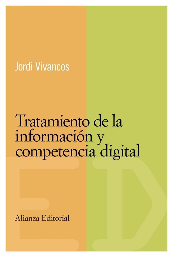 TRATAMIENTO DE LA INFORMACION Y COMPETENCIA DIGITAL | 9788420684031 | VIVANCOS,JORDI
