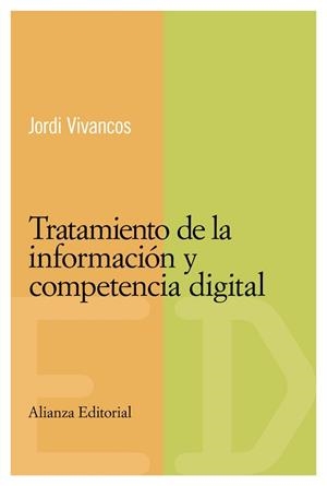 TRATAMIENTO DE LA INFORMACION Y COMPETENCIA DIGITAL | 9788420684031 | VIVANCOS,JORDI
