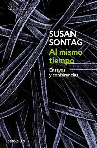AL MISMO TIEMPO,ENSAYOS Y CONFERENCIAS | 9788483465950 | SONTAG,SUSAN