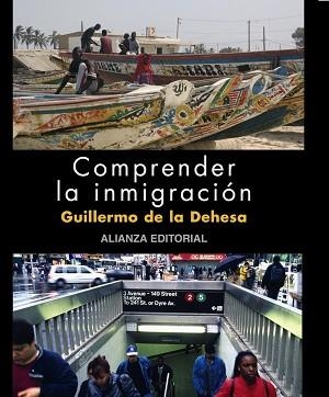 COMPRENDER LA INMIGRACION | 9788420662770 | DEHESA,GUILLERMO DE LA
