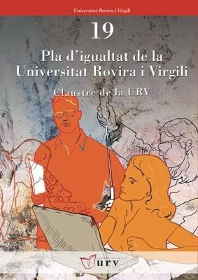 PLA D,IGUALTAT DE LA UNIVERSIDAD ROVIRA I VIRGILI. CLAUSTRE DE LA URV | 9788484241119 | CLAUSTRE DE LA URV